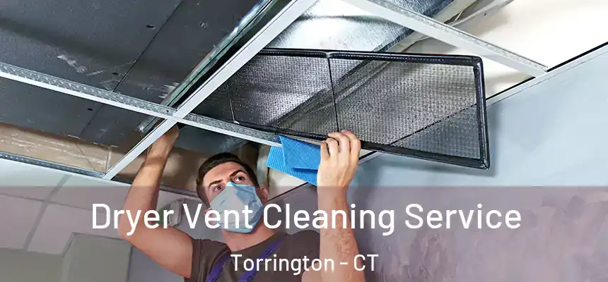 Dryer Vent Cleaning Service Torrington - CT